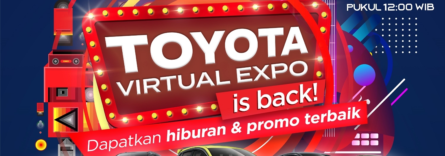 TAM Hadirkan “Toyota Virtual Expo” Berskala Nasional Guna Tetap Dekat dengan Pelanggan - “Berbagai Sales dan Aftersales Program serta Puluhan Grand Prize Dengan Hadiah Menarik Bisa Didapatkan Pelanggan Selama Acara Berlangsung”