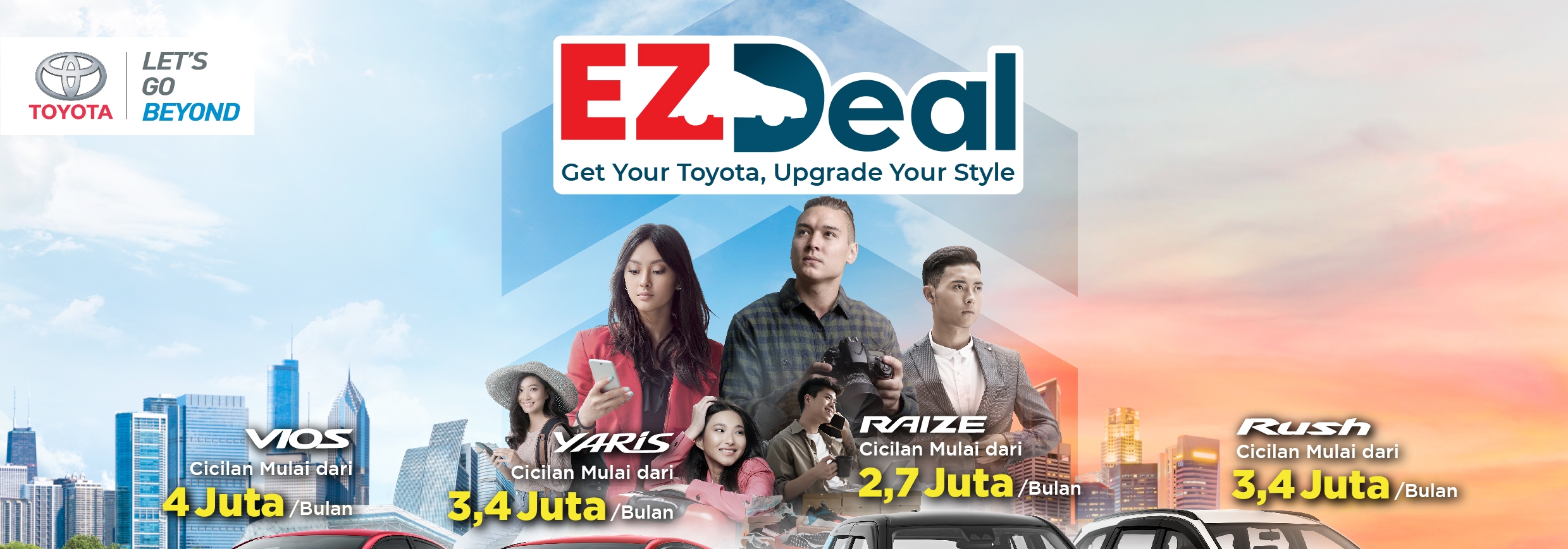 PROGRAM CICILAN RINGAN EZDEAL MENG-COVER LEBIH BANYAK MODEL KENDARAAN TOYOTA GUNA MEMBERIKAN SOLUSI BERMOBILITAS YANG LEBIH BAIK BAGI PELANGGAN MULAI OKTOBER 2021, PELANGGAN BISA MEMILIKI TOYOTA RUSH DENGAN CICILAN 3 JUTAAN/BULAN DAN TOYOTA VIOS SEBESAR 4