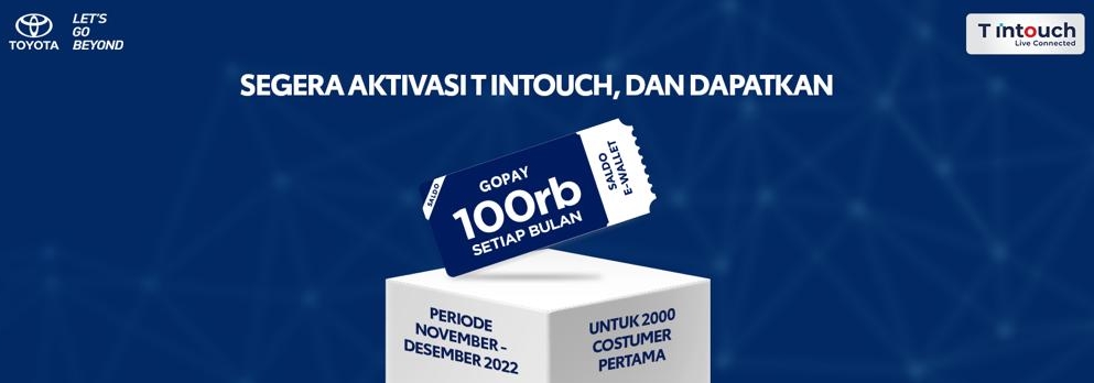 Apresiasi Pelanggan yang Aktivasi T Intouch Periode  November – Desember 2022, Toyota-Astra Motor Berikan Reward Saldo  E-Wallet 